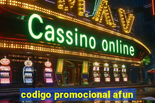 codigo promocional afun