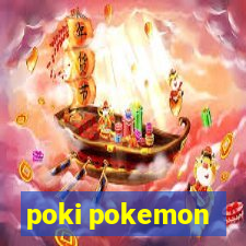 poki pokemon