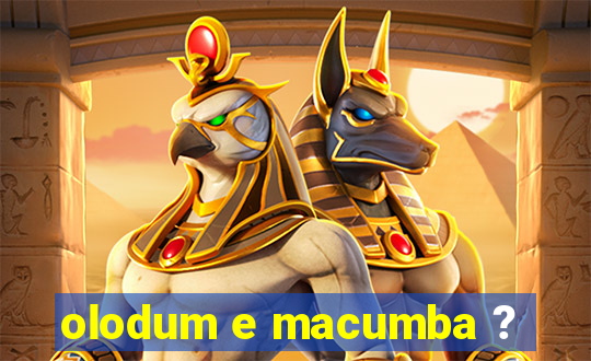 olodum e macumba ?