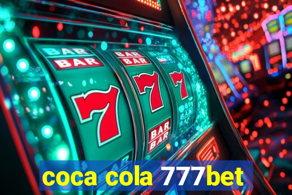 coca cola 777bet