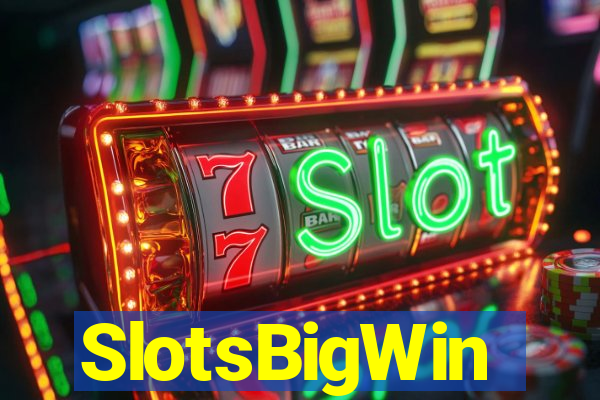 SlotsBigWin