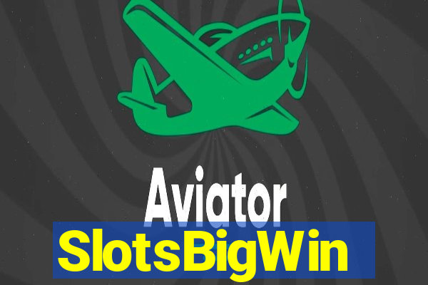 SlotsBigWin