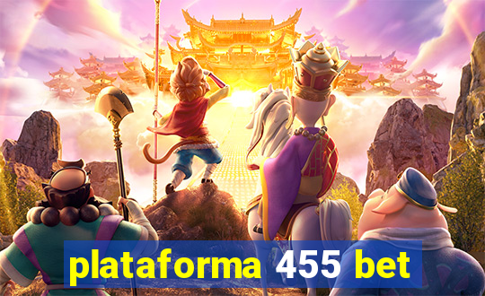 plataforma 455 bet