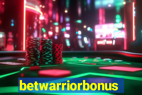 betwarriorbonus