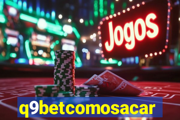 q9betcomosacar