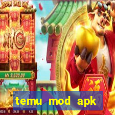 temu mod apk unlimited money