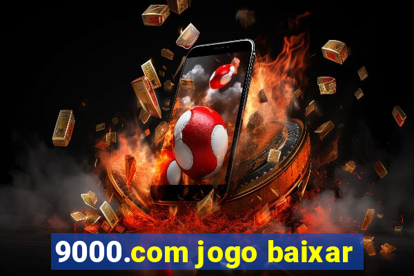 9000.com jogo baixar