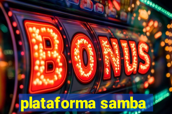 plataforma samba