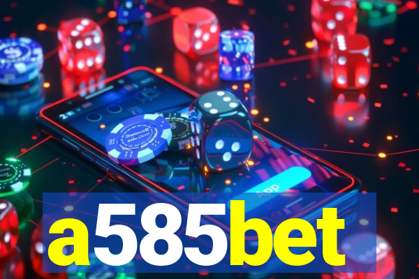 a585bet