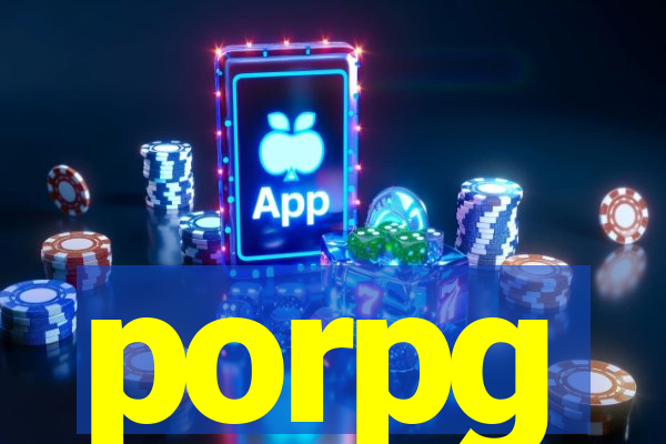 porpg