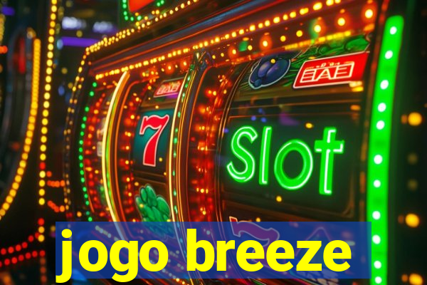 jogo breeze