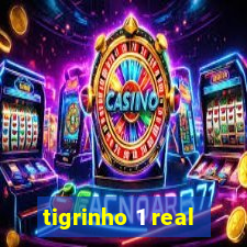 tigrinho 1 real