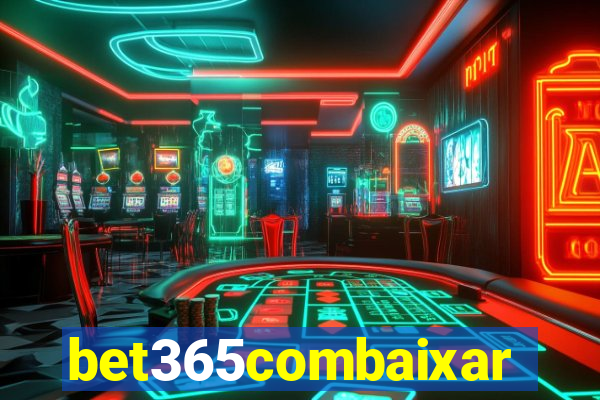 bet365combaixar