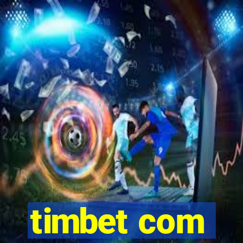 timbet com