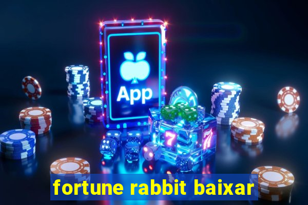 fortune rabbit baixar