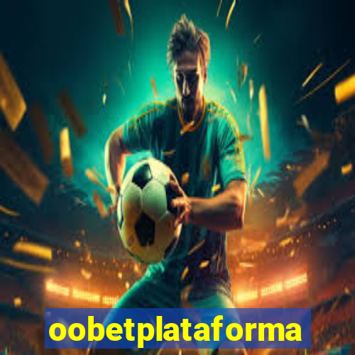 oobetplataforma