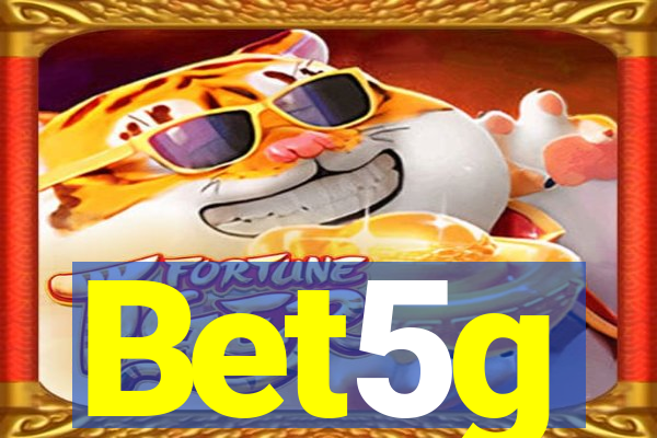 Bet5g