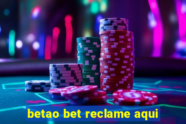 betao bet reclame aqui