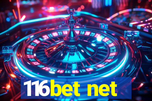 116bet net