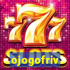 ojogofriv