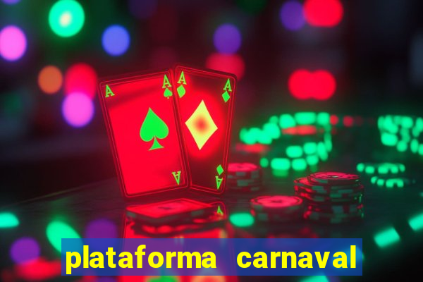 plataforma carnaval de ouro