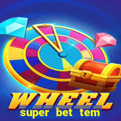 super bet tem pagamento antecipado