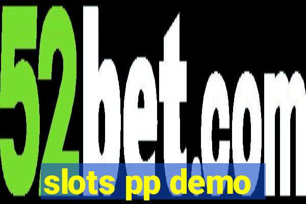 slots pp demo