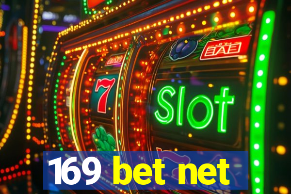 169 bet net