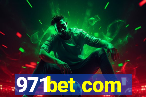 971bet com