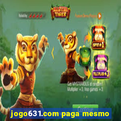 jogo631.com paga mesmo