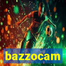 bazzocam