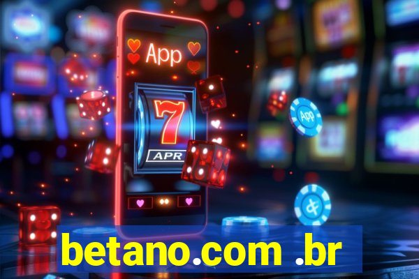 betano.com .br