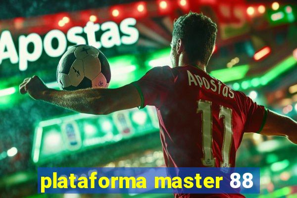 plataforma master 88