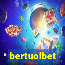 bertuolbet