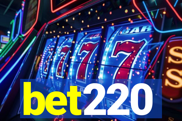 bet220