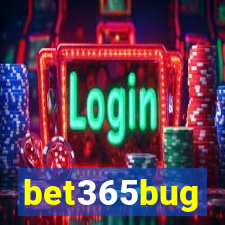 bet365bug