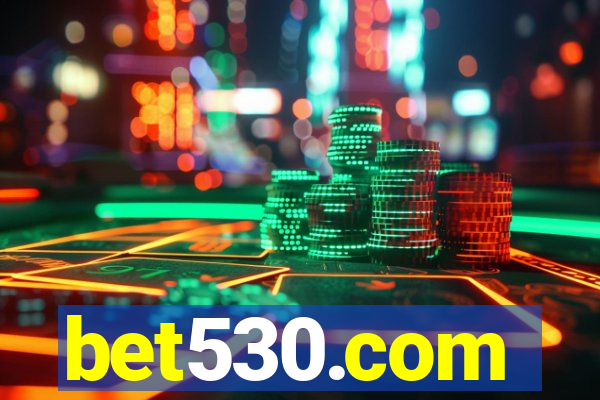 bet530.com