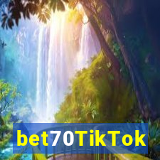 bet70TikTok