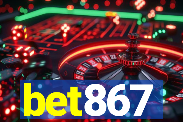 bet867