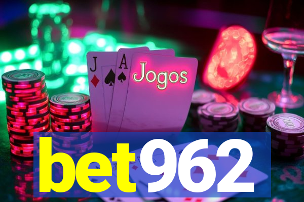 bet962