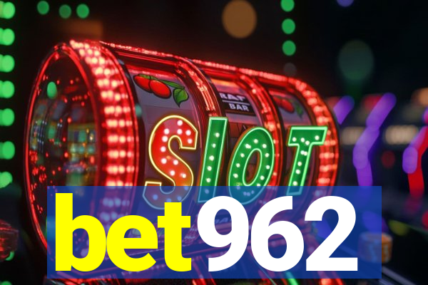 bet962