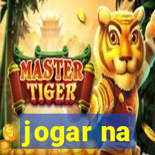 jogar na