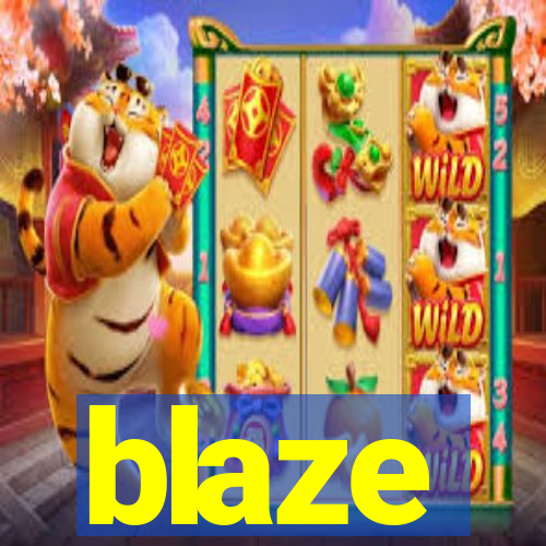 blaze