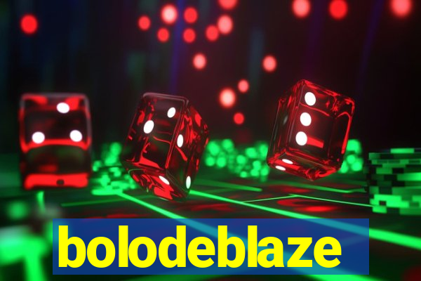 bolodeblaze