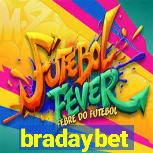 bradaybet