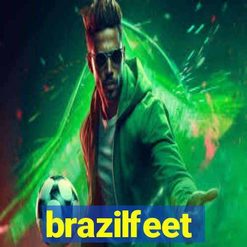 brazilfeet