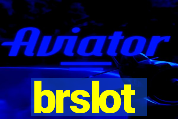 brslot