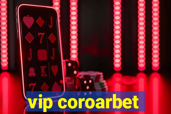 vip coroarbet