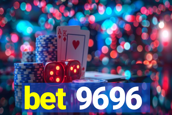 bet 9696