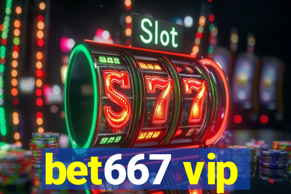 bet667 vip